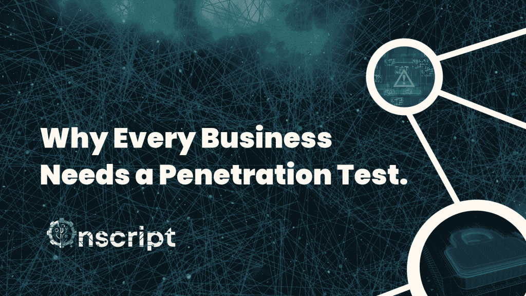 Why Every Business needs a penetration test